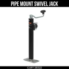 Curt 2000 Pound Pipe-mount Swivel Trailer Jack Topwind Handle 15 Travel 28322 New. Price: $79.99.