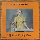 Ella Sue Nickel God's Valley Of Peace KSS-LPS-7507 Excellent Used. Price: $10.99.